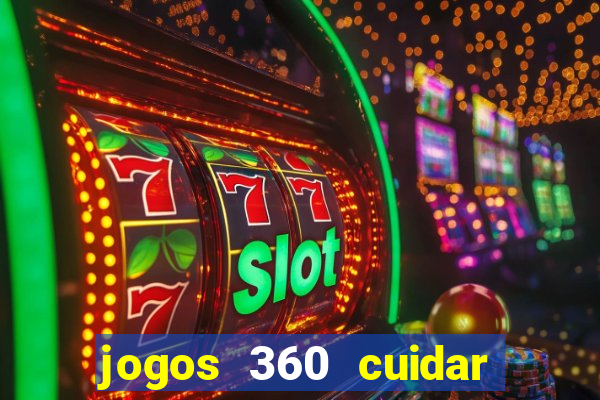 jogos 360 cuidar de bebe